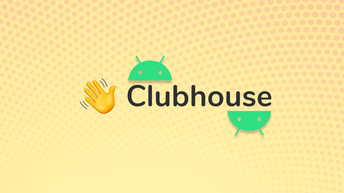 Cómo descargar y usar Clubhouse para Android desde España