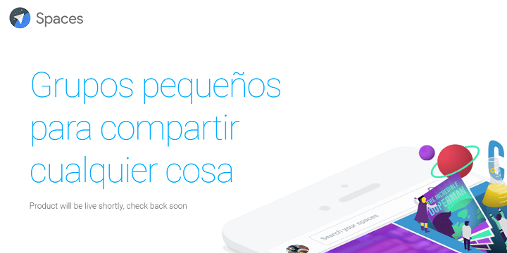 Google Spaces, el nuevo servicio para competir con Facebook y WhatsApp