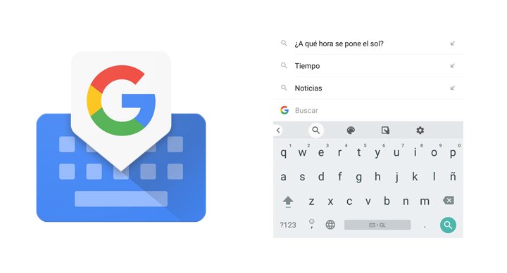 Descarga Gboard Para Android El Nuevo Teclado De Google Con Buscador Integrado