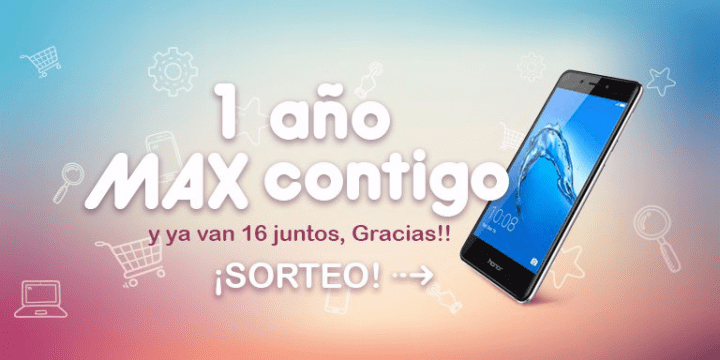 MaxMovil regala un Honor 6C por su 16 aniversario