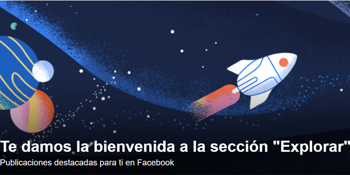 Facebook añade la sección "Explorar" para que descubramos nuevo contenido