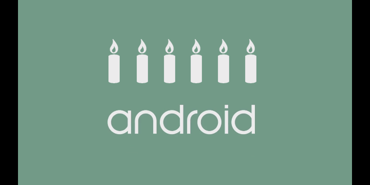 Android cumple 6 años