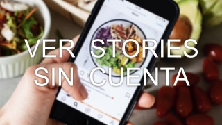 Cómo ver las Historias de Instagram sin tener cuenta en Instagram