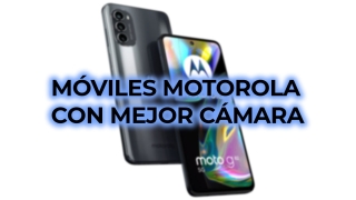 9 móviles Motorola con mejor cámara en 2023