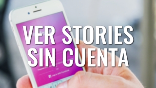 Cómo ver las Historias de Instagram sin ser visto o tener cuenta en Instagram