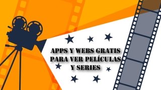 18 apps y webs para ver películas y series gratis legalmente