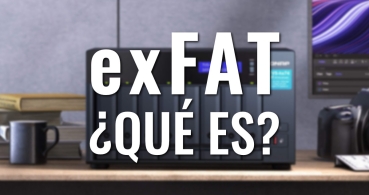 Qué es el sistema de archivos exFAT y por qué resulta clave en un NAS multimedia o para creadores