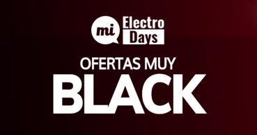 Mi Electro Days ya están aquí: ofertas geniales para no esperar por el Black Friday