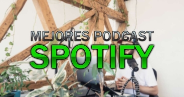 36 mejores podcasts que escuchar en Spotify