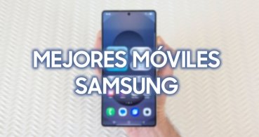 11 mejores móviles de Samsung para comprar en 2025