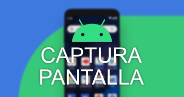 Cómo hacer una captura de pantalla en Android