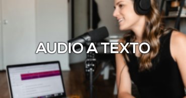 Cómo transcribir una entrevista de audio a texto fácilmente
