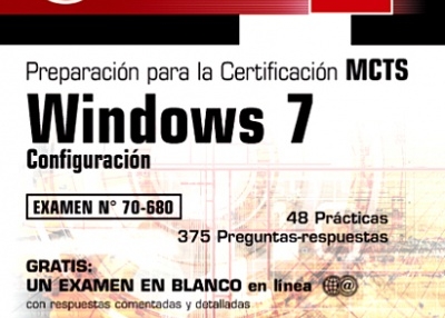 "Windows 7- Configuración - Preparación para el examen MCTS 70-680"