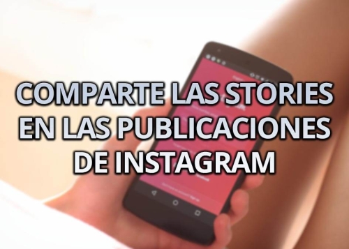 Cómo compartir Stories en el feed de Instagram