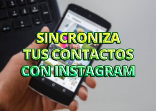 Cómo sincronizar contactos de tu agenda en Instagram