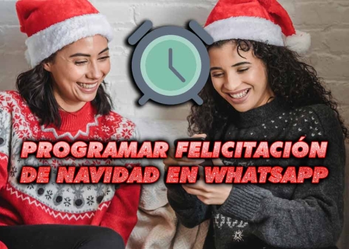 Cómo programar felicitaciones de Navidad en WhatsApp