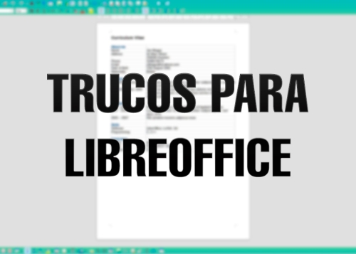 20 trucos para LibreOffice
