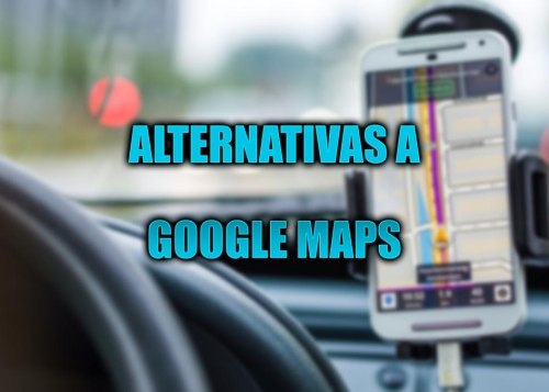 10 alternativas a Google Maps