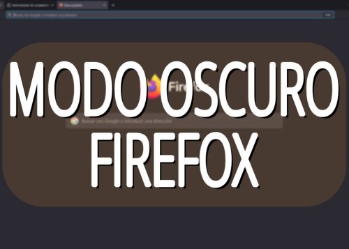 Cómo activar el modo oscuro en Firefox