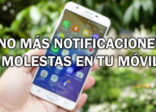 Cómo desactivar notificaciones molestas en iOS y Android