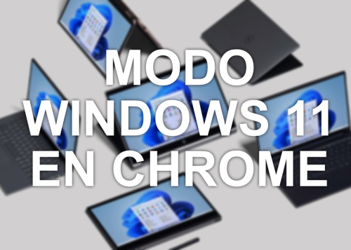 Truco: cómo habilitar el modo Windows 11 en Chrome