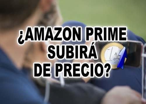¿Amazon Prime subirá el precio en 2021?