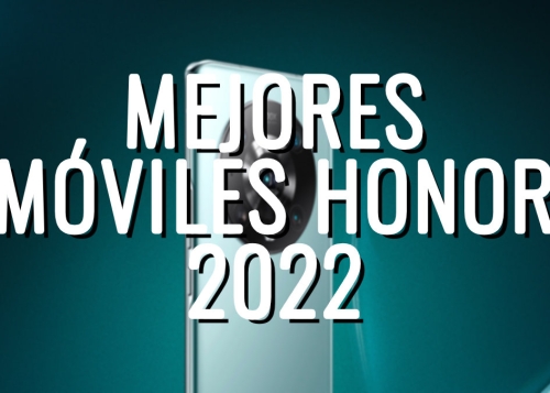 7 mejores móviles de Honor para comprar en 2022