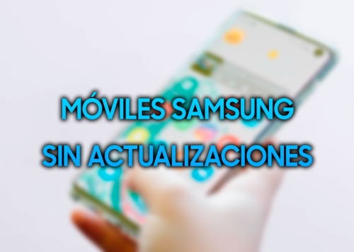 Estos móviles de Samsung, que fueron muy vendidos, dejan de recibir actualizaciones