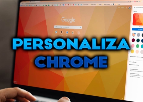 Personaliza tu navegador Google Chrome con estas novedades