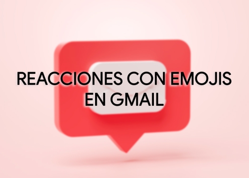 Lo nuevo de Gmail: reaccionar con emojis a los correos