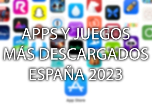 Apps y juegos más descargados en iPhone e iPad durante 2023 en España