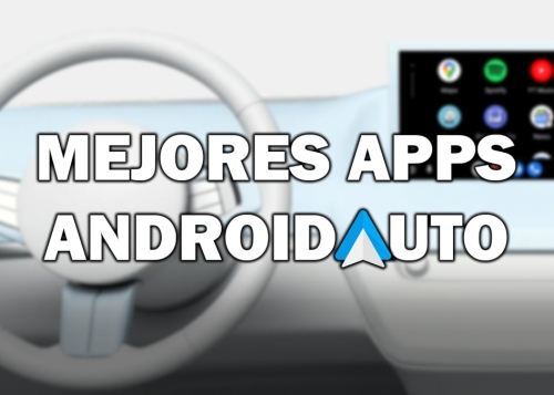 Las 15 mejores apps para Android Auto