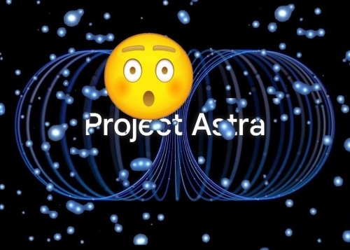 Project Astra: el increíble asistente IA visual de Google es capaz de entender el mundo a tu alrededor