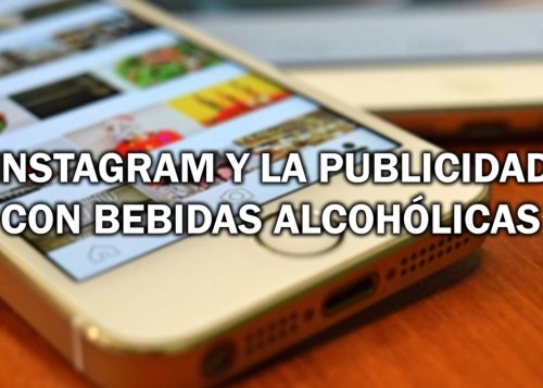 Instagram muestra contenido publicitario sobre bebidas alcohólicas a menores sin cumplir la ley