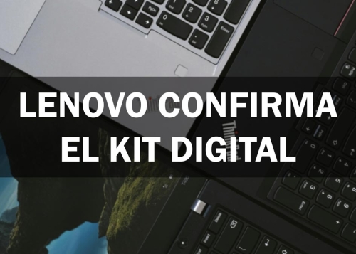 Lenovo confirma su participación en el Kit Digital: esto es lo que ofrece