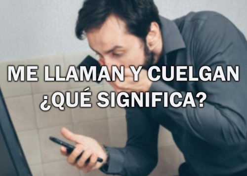 El motivo por el que a veces recibes llamadas en las que no te responden