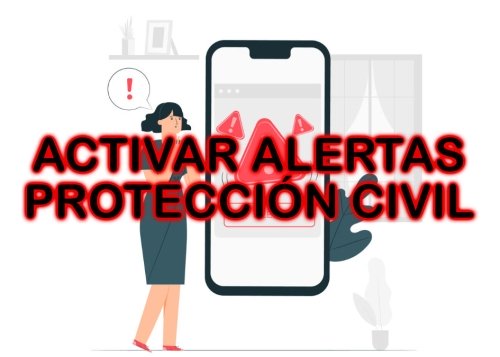 Cómo activar las alertas de Protección Civil