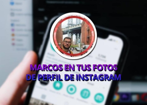 Cómo añadir marcos a tus fotos de perfil de Instagram