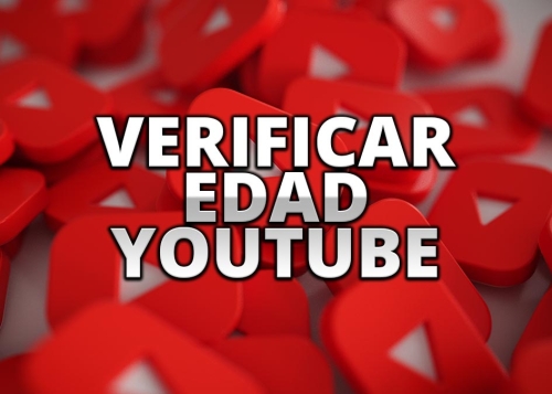 Cómo verificar tu edad en YouTube