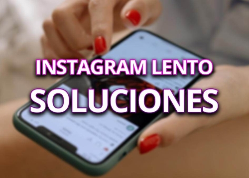 Instagram va lento: cómo solucionarlo