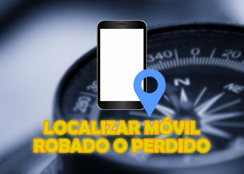 Cómo localizar un móvil robado o perdido