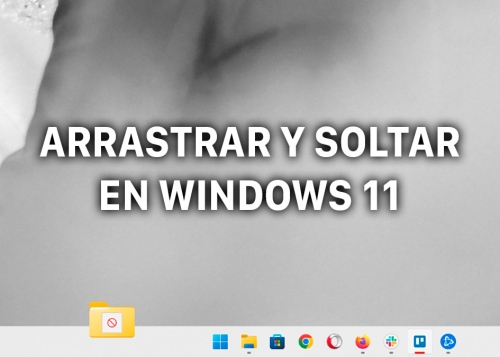 Cómo activar arrastrar y soltar archivos en la barra de tareas de Windows 11