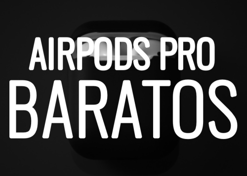 Dónde comprar los AirPods Pro baratos