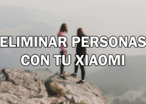 Cómo eliminar personas de las fotos con el borrador mágico de Xiaomi