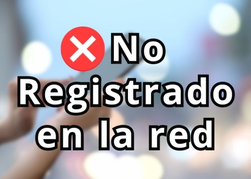 No Registrado en la Red: cómo solucionarlo