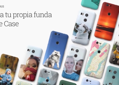 Google pone a la venta carcasas personalizables para Nexus 5X, Nexus 6 y Nexus 6P