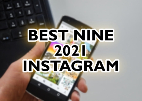 Cómo crear tu "Best Nine 2021" en Instagram con tus mejores fotos del año
