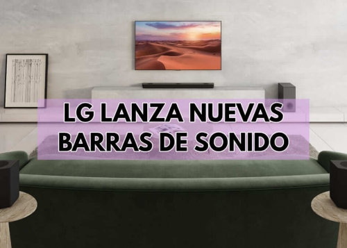 Nuevas barras de sonido de LG llegan a España: sonido envolvente y de calidad