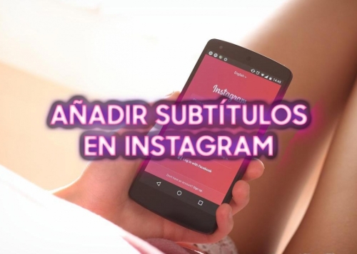Cómo activar los subtítulos en Instagram