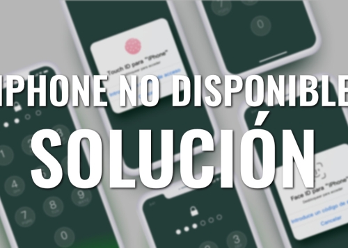 Cómo solucionar el error de "iPhone no está disponible" (iOS 16 y 15)